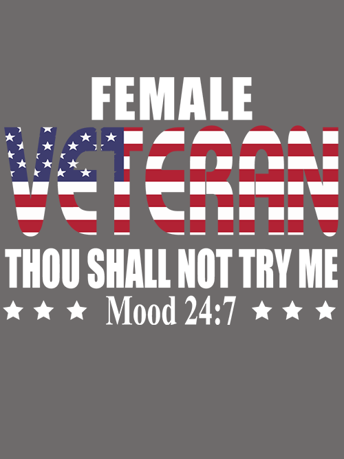 Download Female Veteran Thou Shall Not Try Me SVG & PNG - Handmade ...