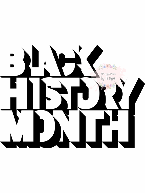 Black History Month Svg Png Handmade By Toya