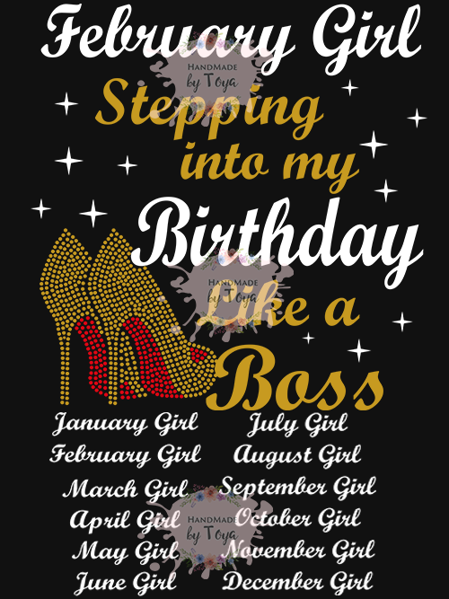 Birthday Girl Stepping Into Birthday Like A Boss Dotted Svg Png Includes All Months Handmade By Toya