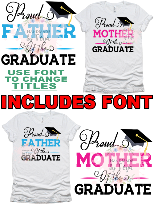 Download Proud Father/Mother Of The Graduate SVG (INCLUDES FONT ...