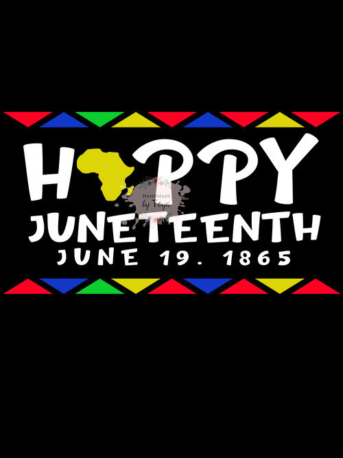 Download Happy Juneteenth SVG & PNG - Handmade by Toya