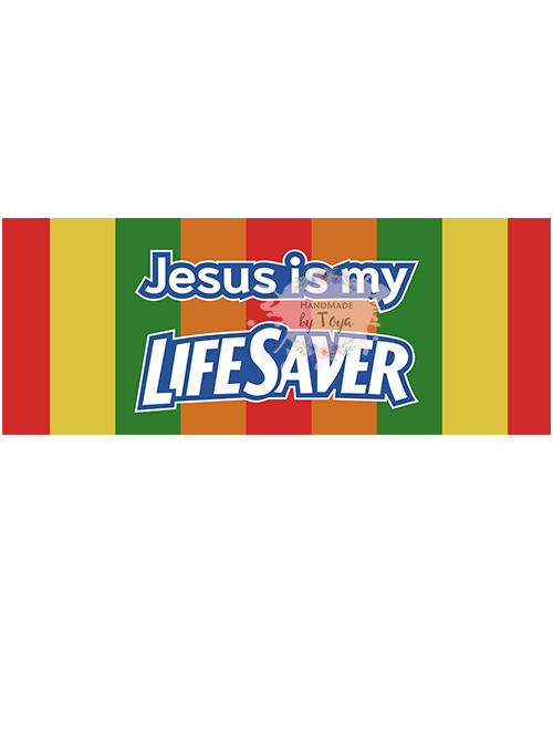 Jesus Is My LifeSaver SVG & PNG Handmade by Toya