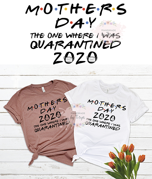 Download Mother S Day Quarantine 2020 Svg Dxf Png Handmade By Toya