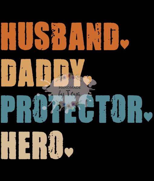 Free Free Husband Daddy Protector Hero Svg Free 297 SVG PNG EPS DXF File