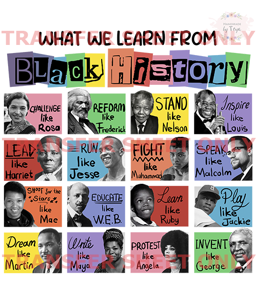 Learn From Black History (IRON ON TRANSFER SHEET ONLY) – Handmade by Toya