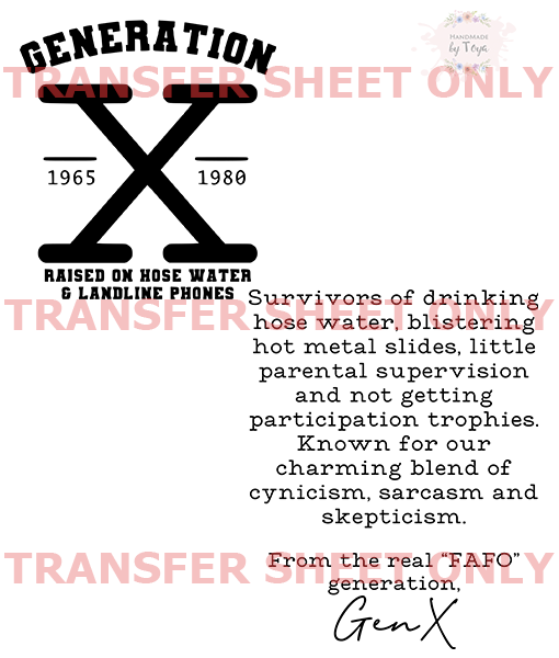Gen X -DTF Transfer