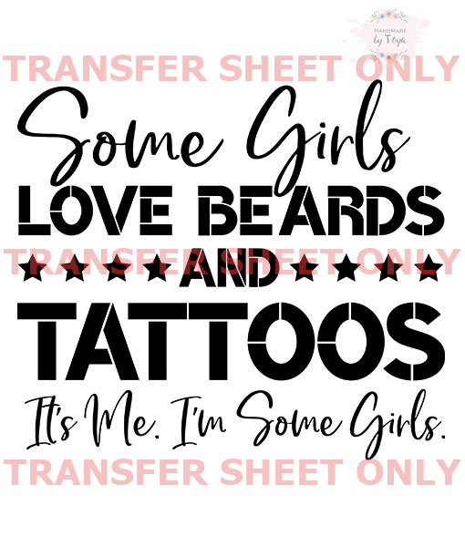 Some Girls Love Beards & Tattoos Tank Top - Women's Sleeveless Racerback Tee, Funny Graphic Shirt For Beach & Casual